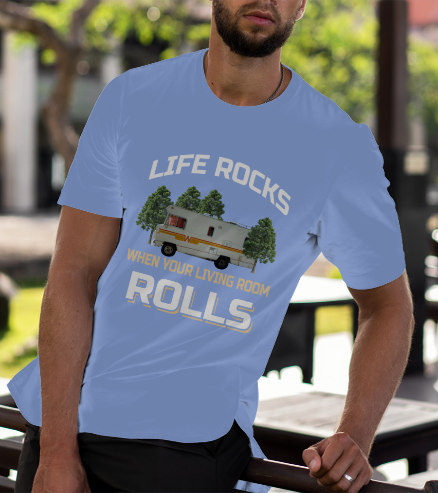 When Your Living Room Rolls Winnebagos RV T-Shirt
