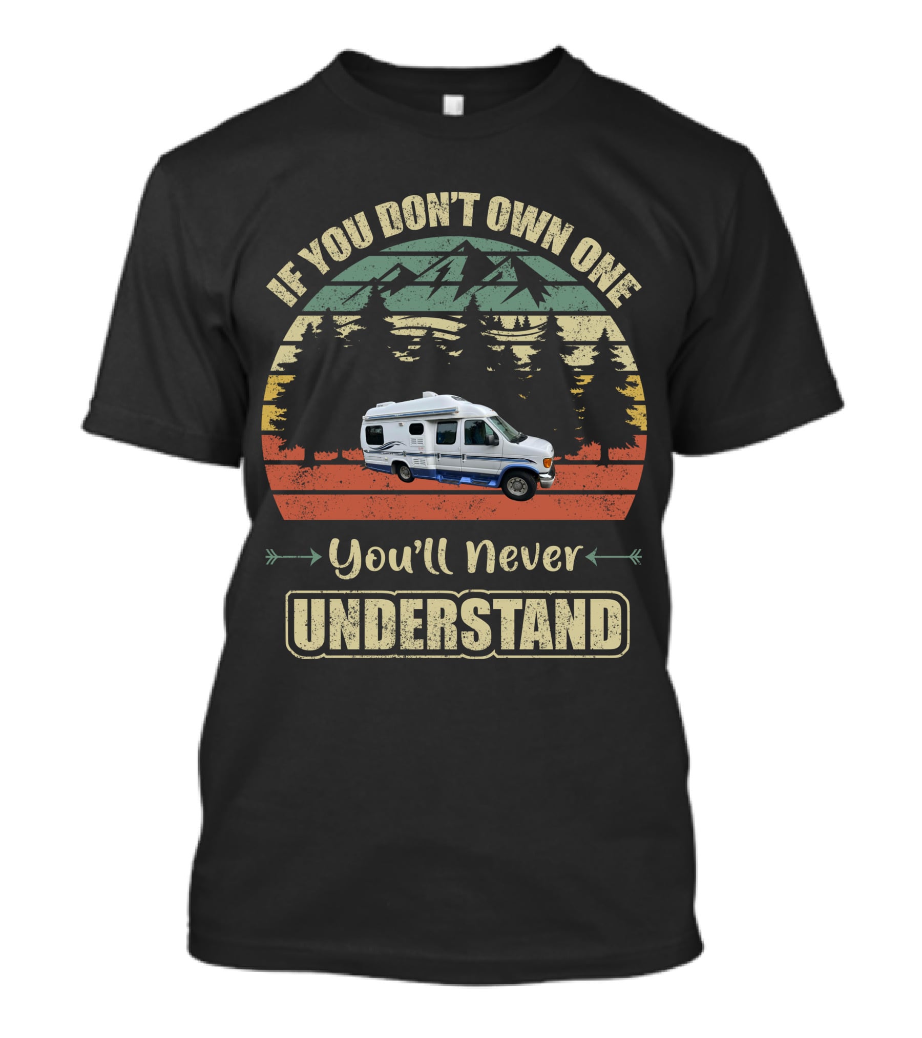 If You Don't Own One You'll Never Understand Pleasure-Way Wannabees T-Shirt