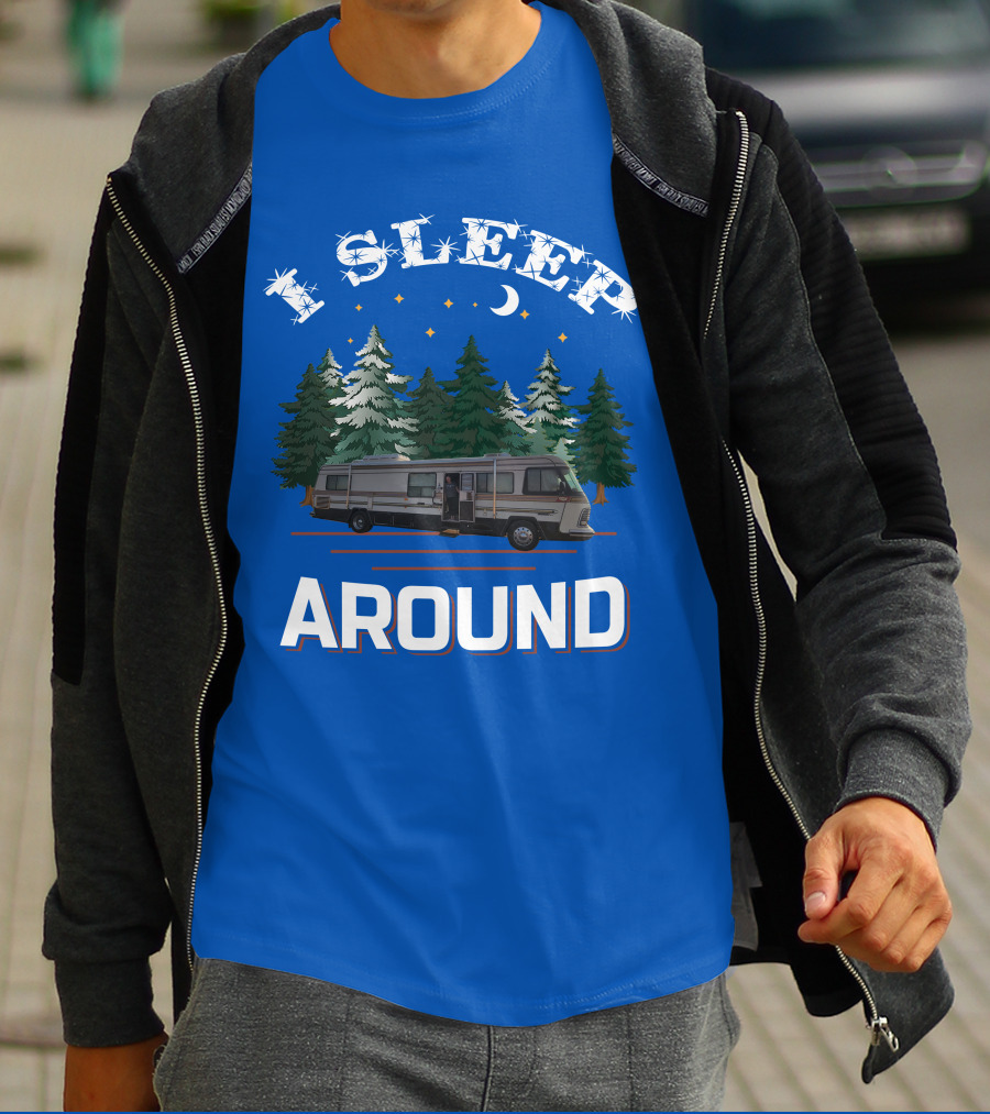 I Sleep Around Holiday Rambler Camper RV In Forest Scene T-Shirt
