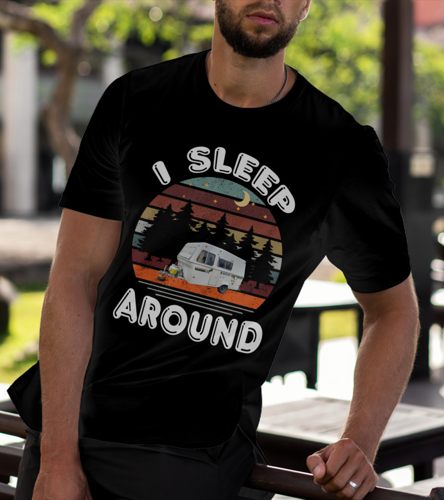 I Sleep Around Bigfoot Fiberglass Camper Forest Scene T-Shirt