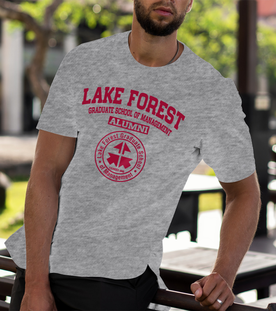 Lake Forest Graduate School Of Management Alumni Founded 1946 T-Shirt