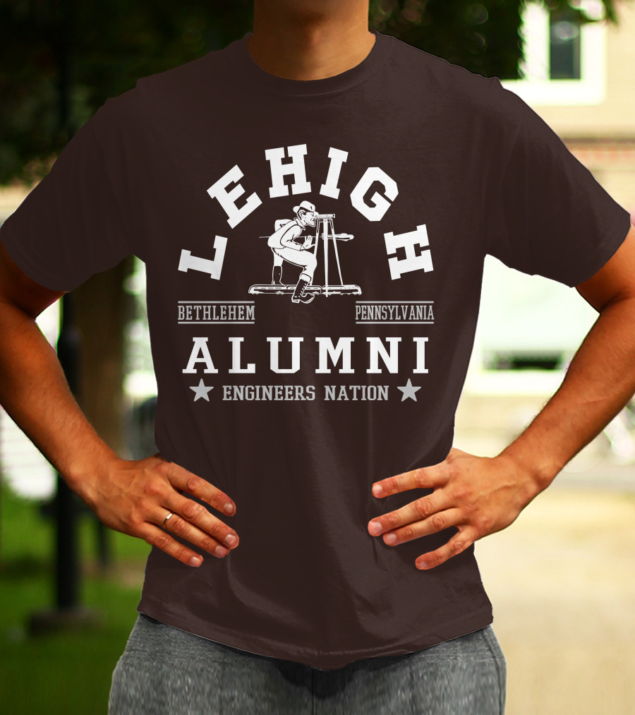 Lehigh Alumni Bethlehem Pennsylvania Engineers Nation T-Shirt