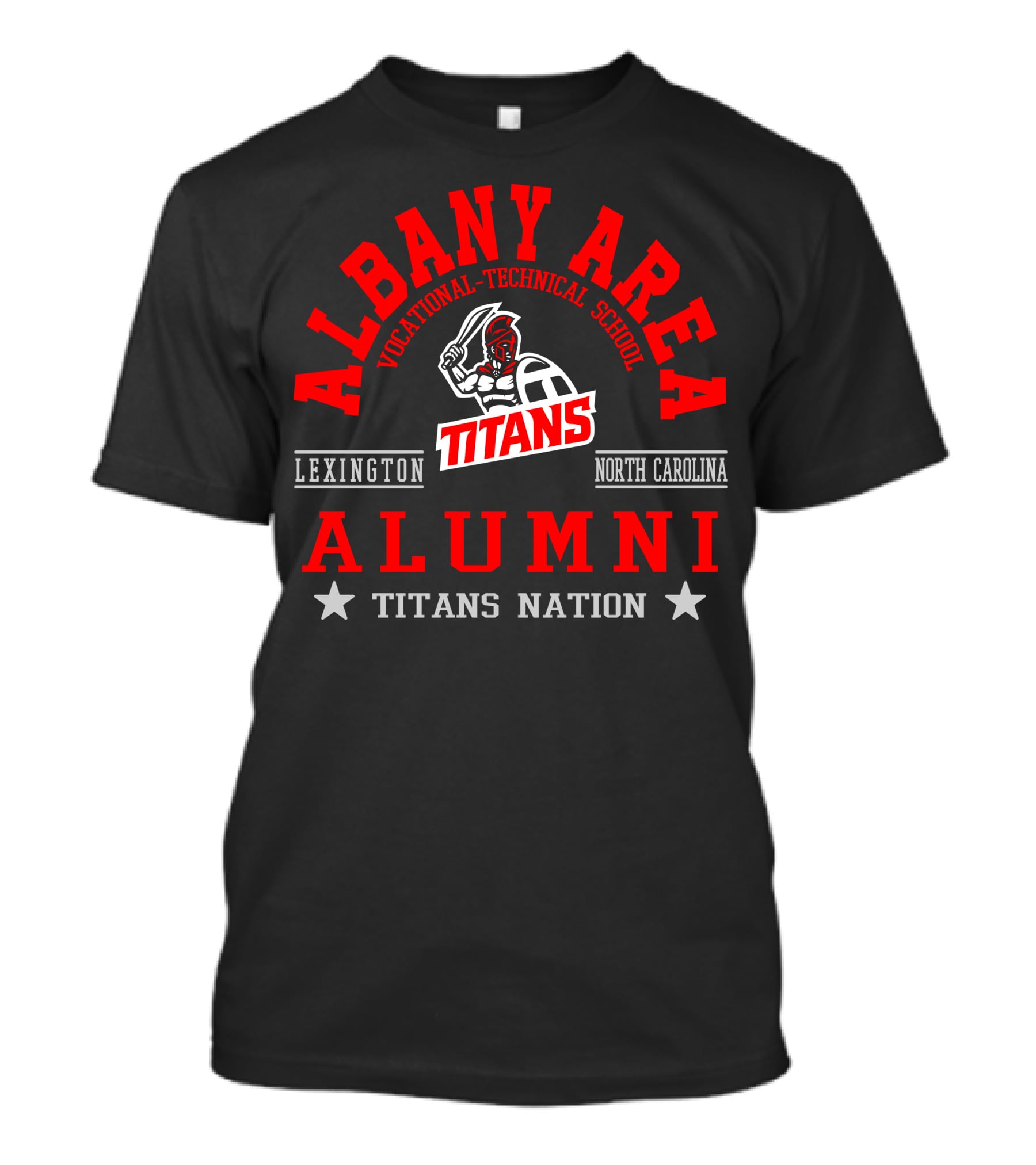 Albany Area Vocational-Technical School Titans Alumni Lexington North Carolina Titans Nation T-Shirt