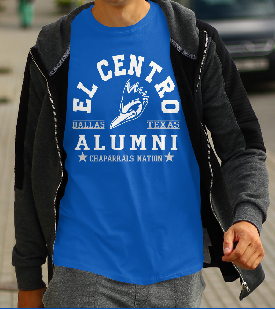 El Centro Dallas Texas Alumni Chaparrals Nation T-Shirt