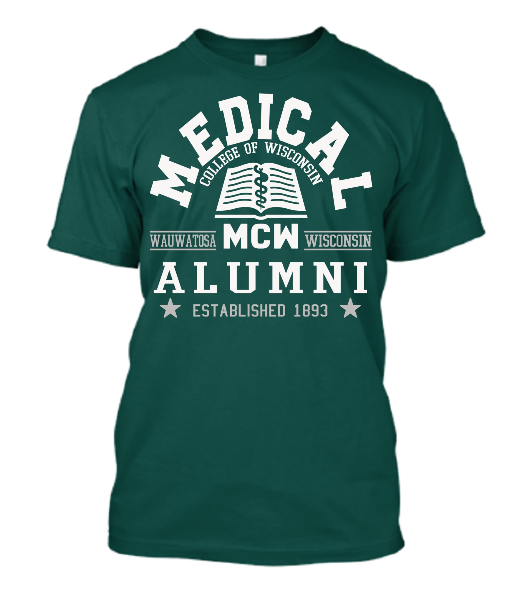Medical College Of Wisconsin Alumni Wauwatosa MCW Established 1893 T-Shirt