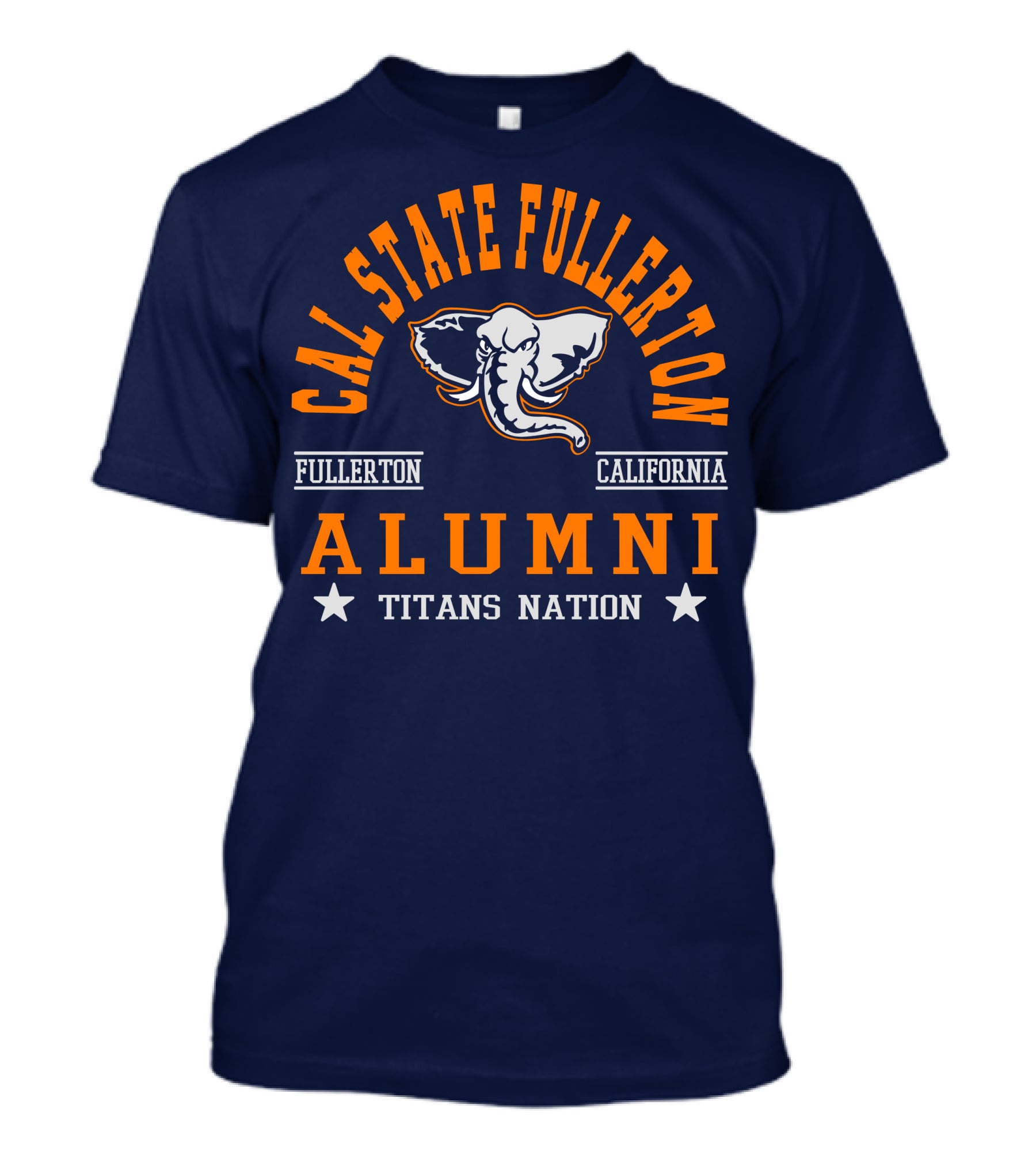 Cal State Fullerton Alumni Titans Nation Fullerton California T-Shirt