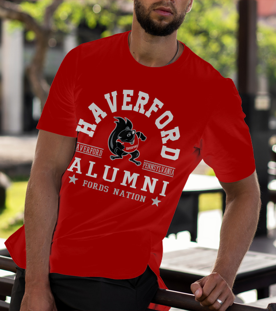 Haverford Pennsylvania Alumni Fords Nation T-Shirt
