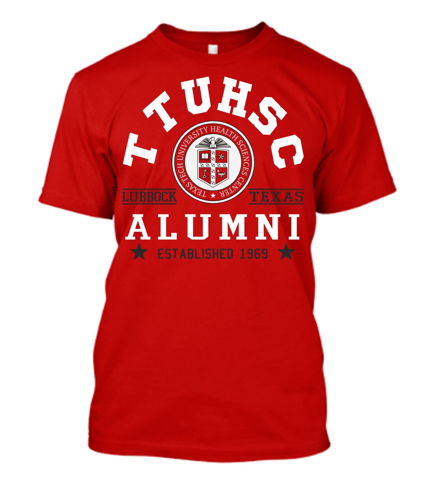 TTUHSC Lubbock Texas Alumni Established 1969 T-Shirt