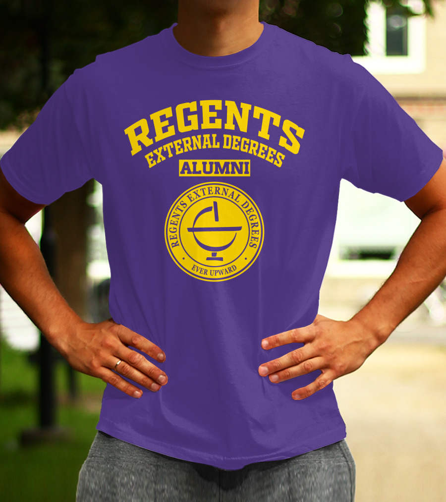 Regents External Degrees Alumni Ever Upward T-Shirt