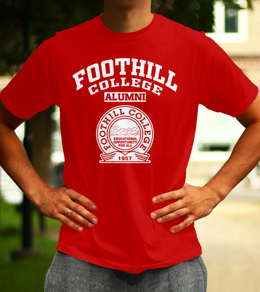 Foothill College Alumni Educational Opportunity For All 1957 T-Shirt