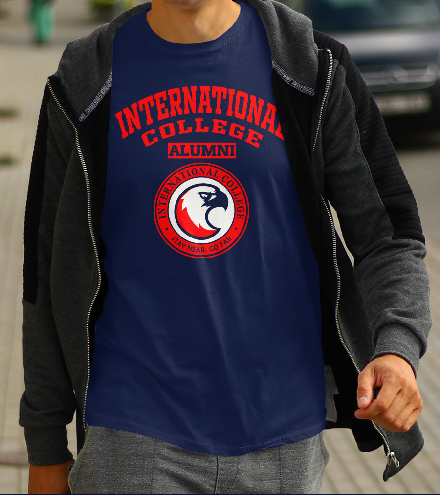 International College Alumni Stay Near Go Far T-Shirt