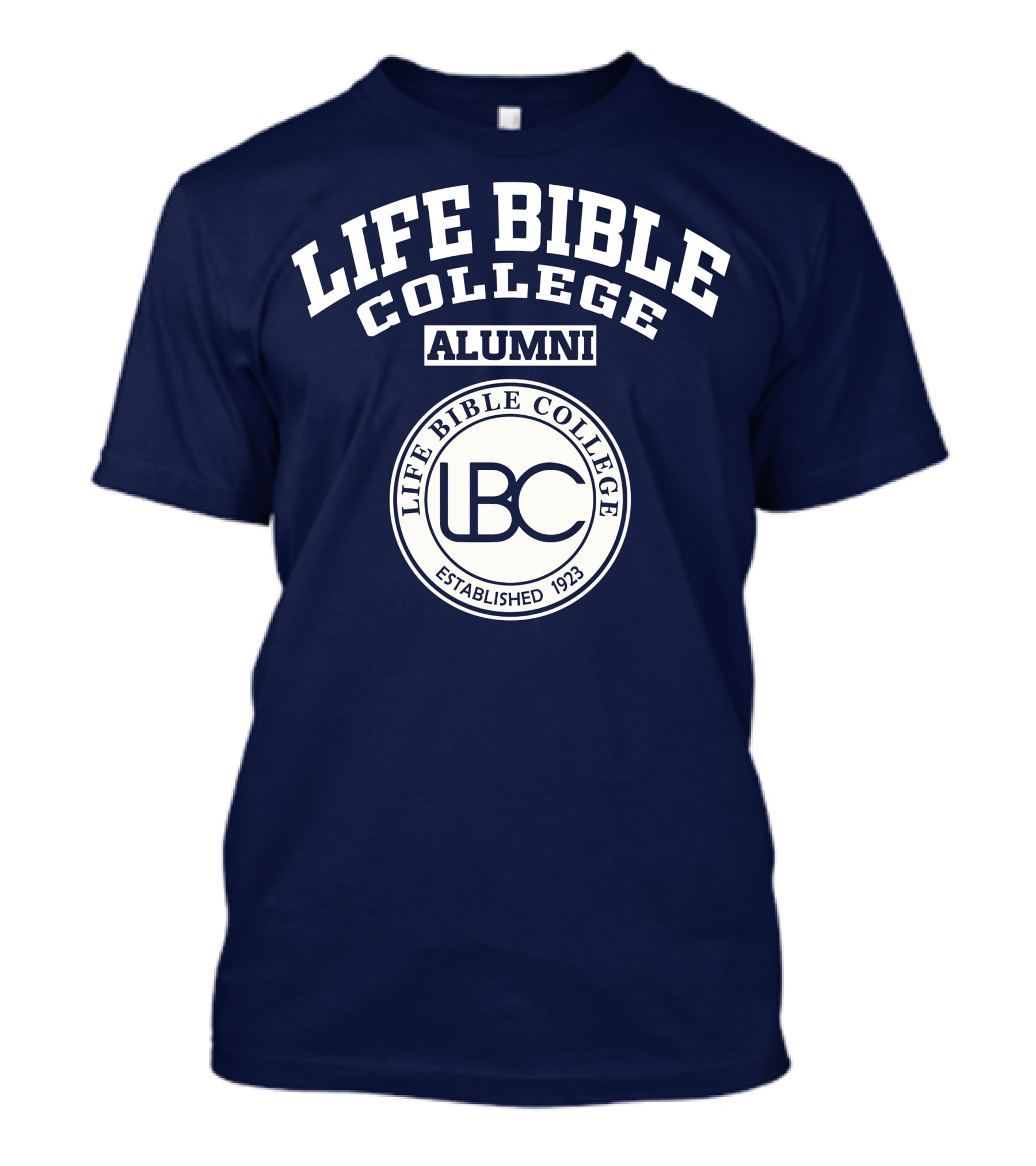 LIFE Bible College Alumni LBC Established 1923 T-Shirt