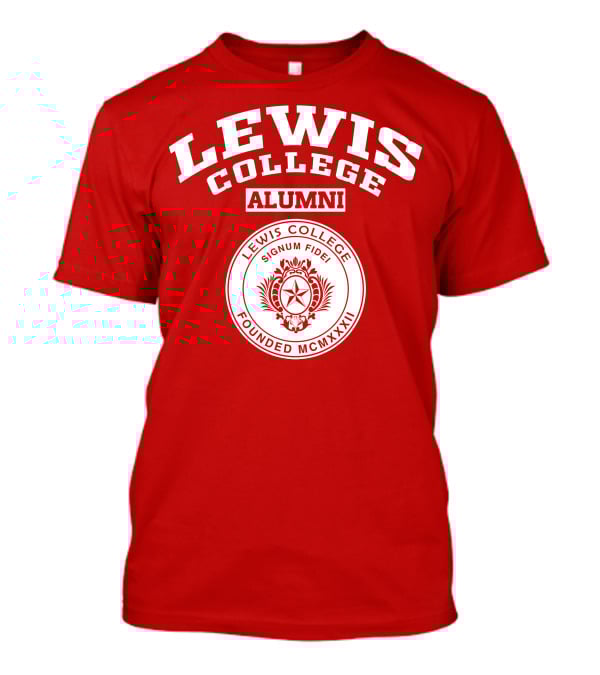 Lewis College Alumni Signum Fidei Founded MCMXXII T-Shirt