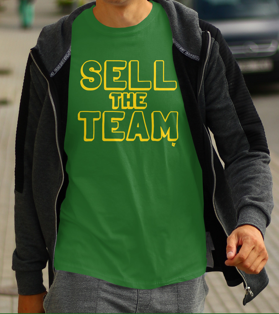 Sell The Team Oakland Statement T-Shirt