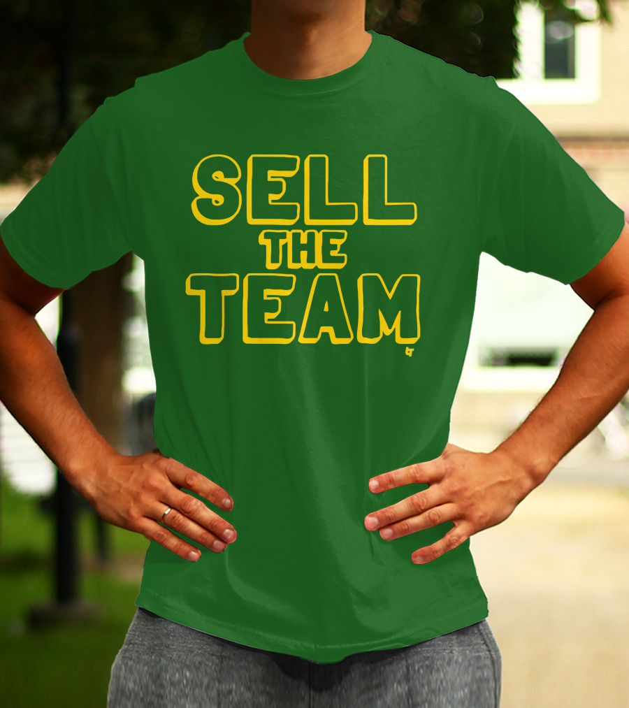 Sell The Team Oakland Statement T-Shirt