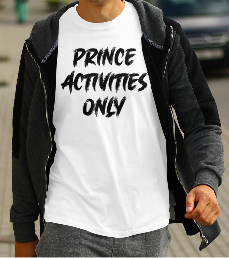 Prince Activities Only Exclusively Celebrated T-Shirt
