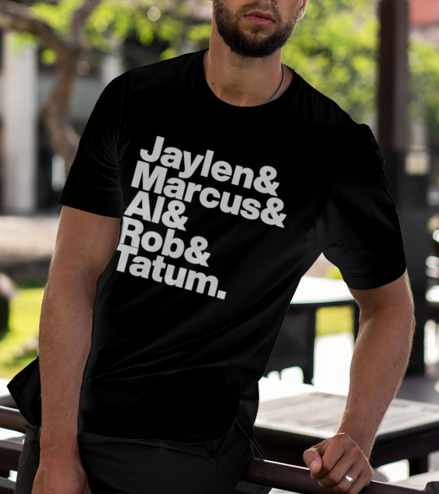 Jaylen Marcus Al Rob Tatum Boston Basketball Team Players T-Shirt