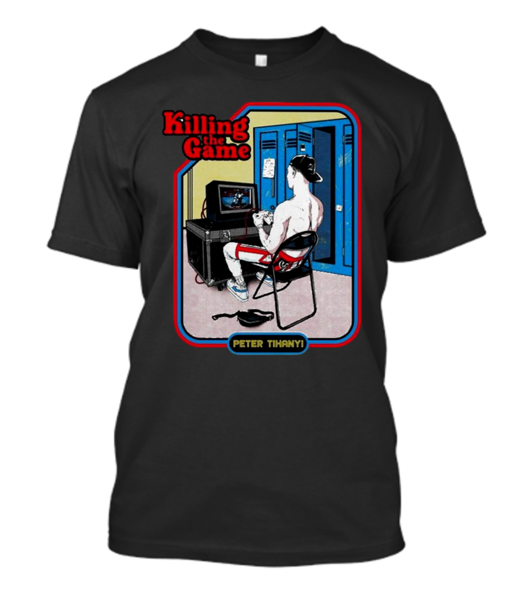 Killing The Game Peter Tihanyi Locker Room Gamer Scene T-Shirt