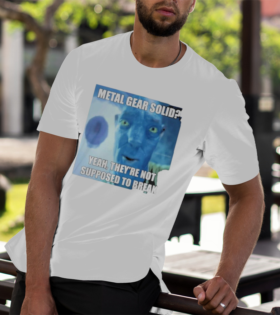 Metal Gear Solid? Yeah, They’re Not Supposed To Break T-Shirt