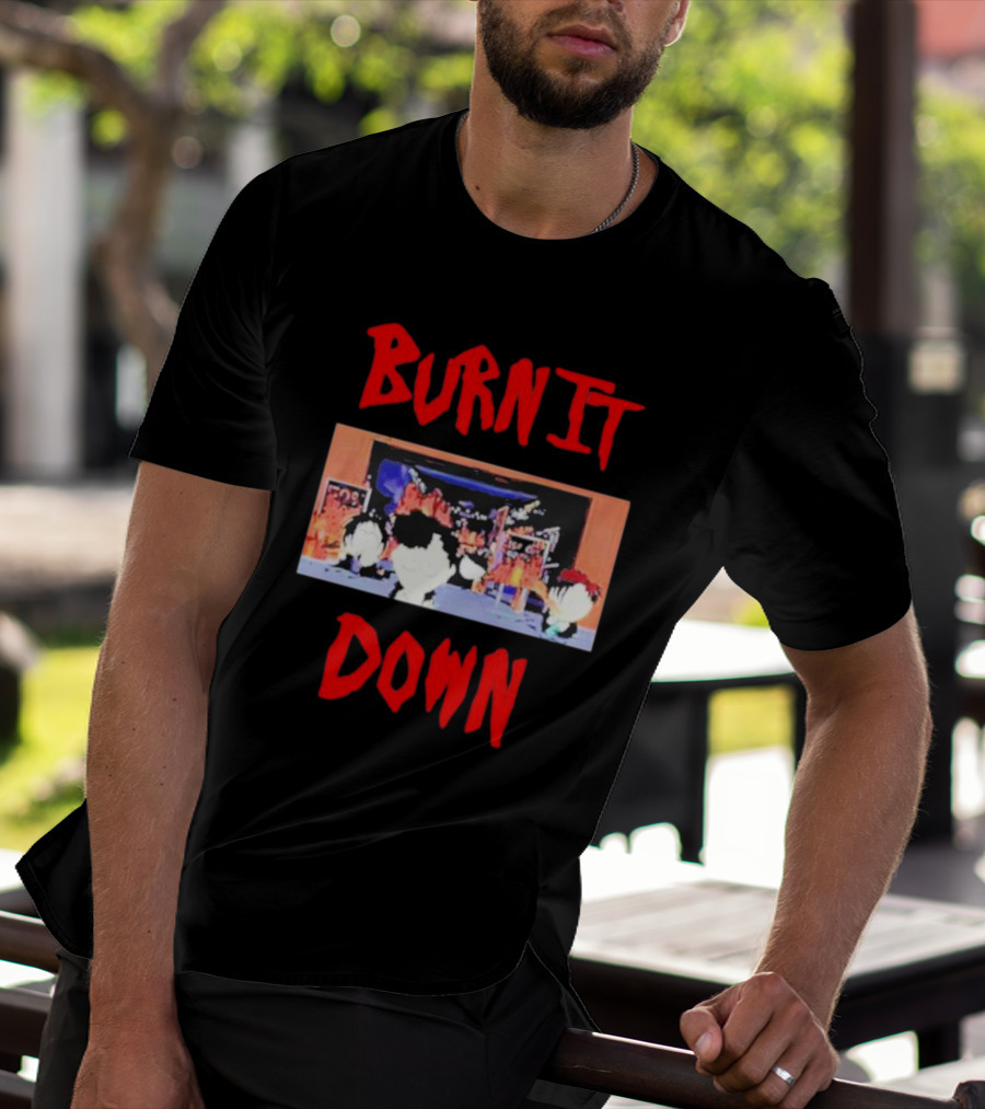 Burn It Down South Park Characters In Flames Scene T-Shirt