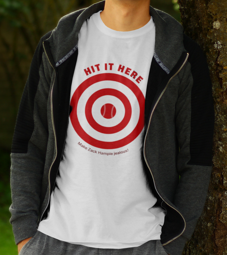 Hit It Here Make Zack Hample Jealous Baseball Target T-Shirt