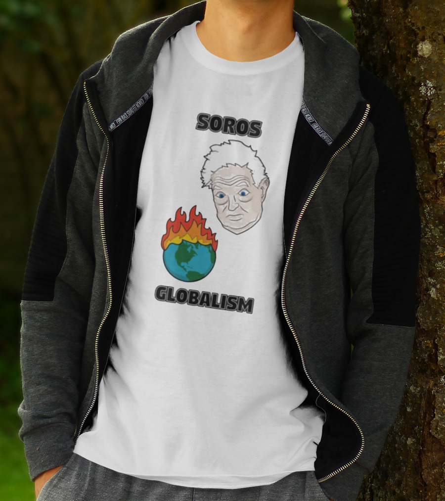 Soros Globalism George Soros Earth On Fire T-Shirt