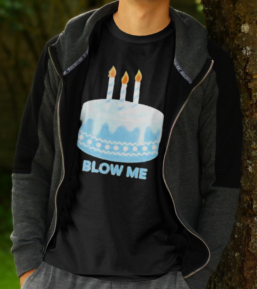 Blow Me Cake With Candles T-Shirt