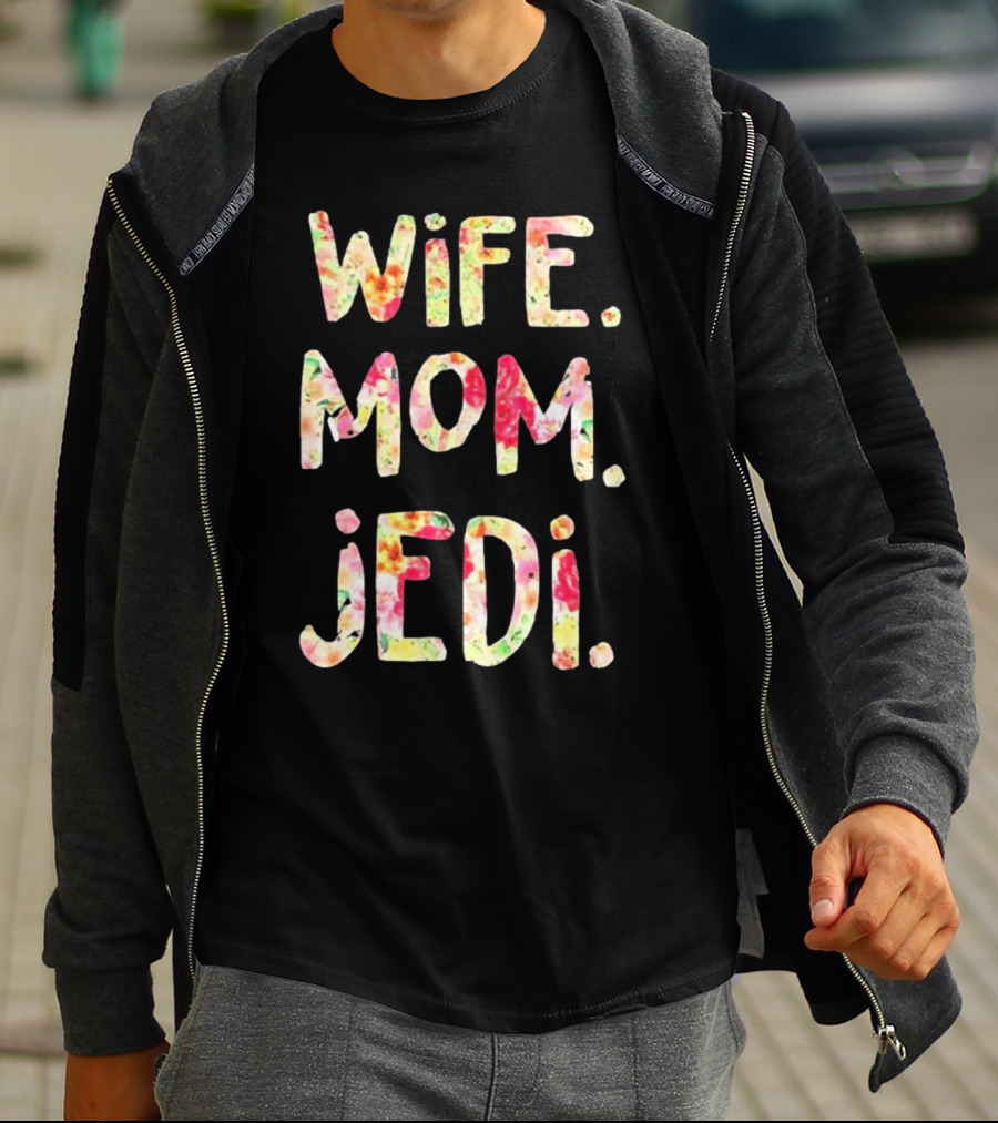 Wife Mom Jedi T-Shirt