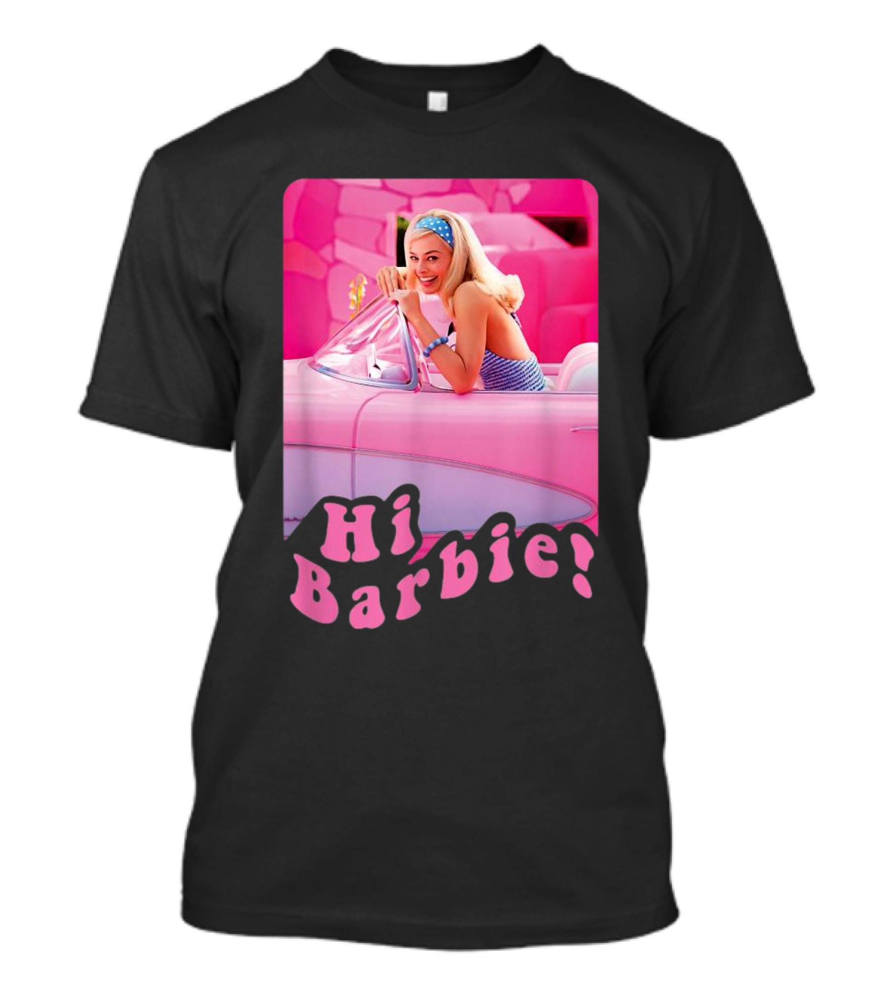 Barbie The Movie Hi Barbie Pink Car Scene T-Shirt