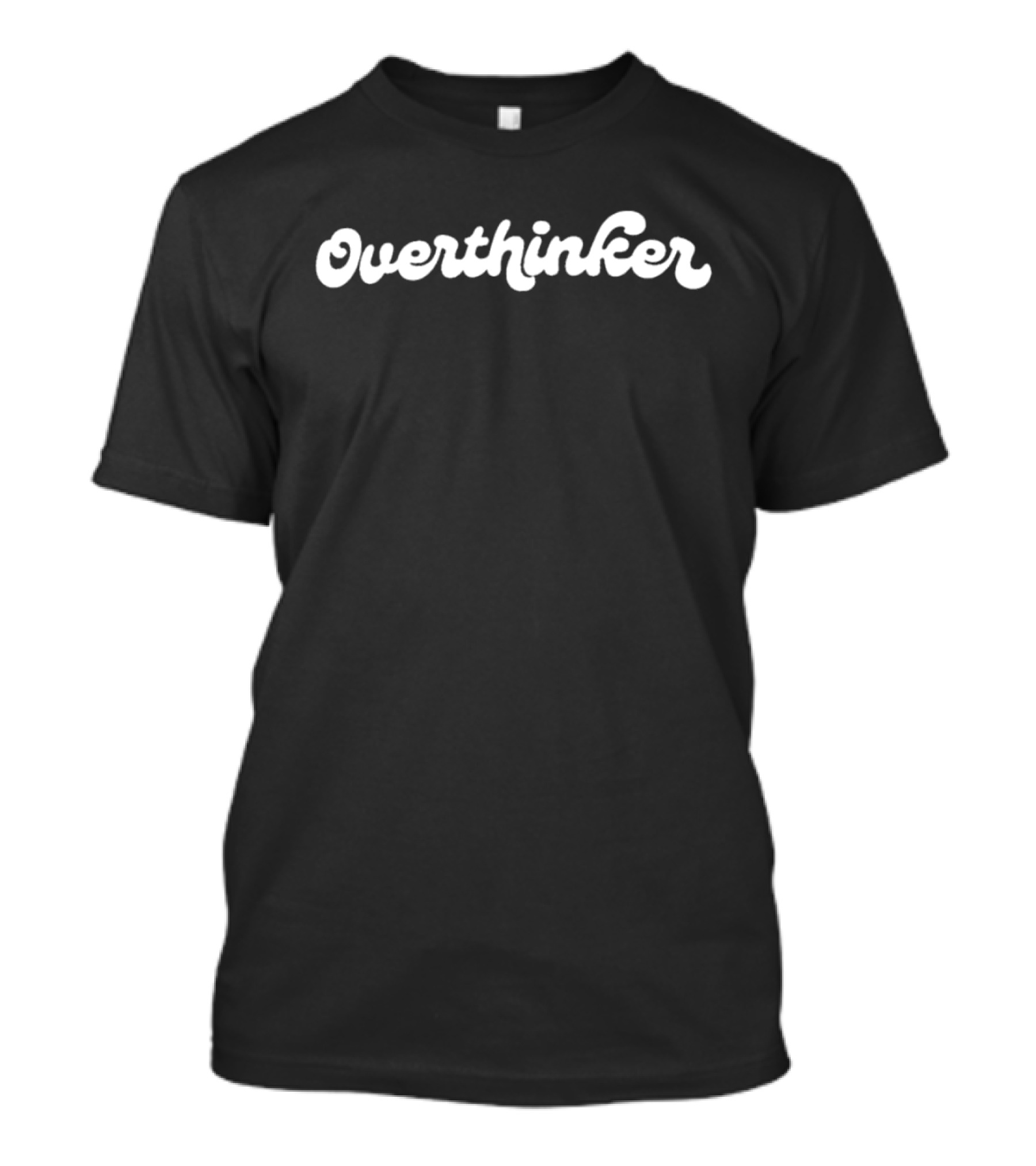 Overthinker See The Way I See Merch T-Shirt