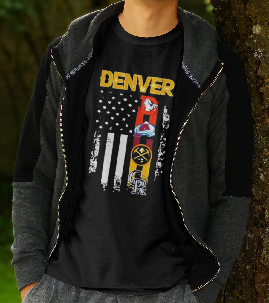 Denver Sports Teams Colorado Rockies Denver Nuggets Denver Broncos Colorado Avalanche USA Flag T-Shirt