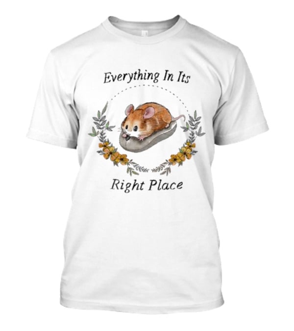 Everything In Its Right Place Mouse Floral Wreath T-Shirt