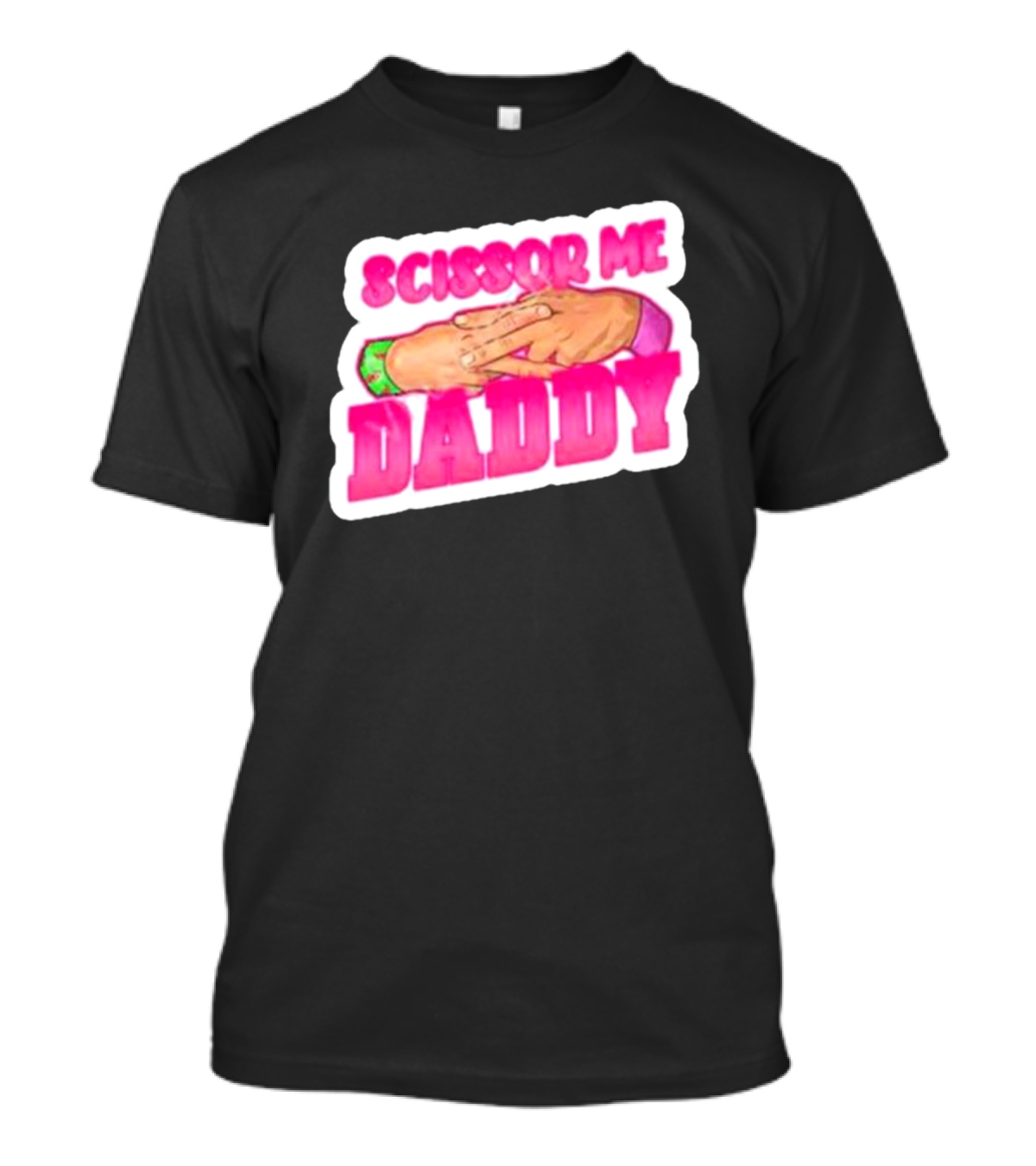 Scissor Me Daddy Hands Gesture T-Shirt