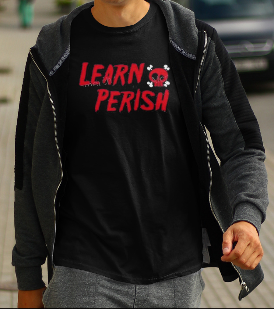 Learn Or Perish Skull Bones T-Shirt