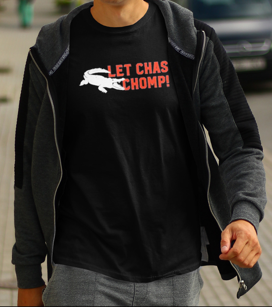 Let Chas Chomp T-Shirt