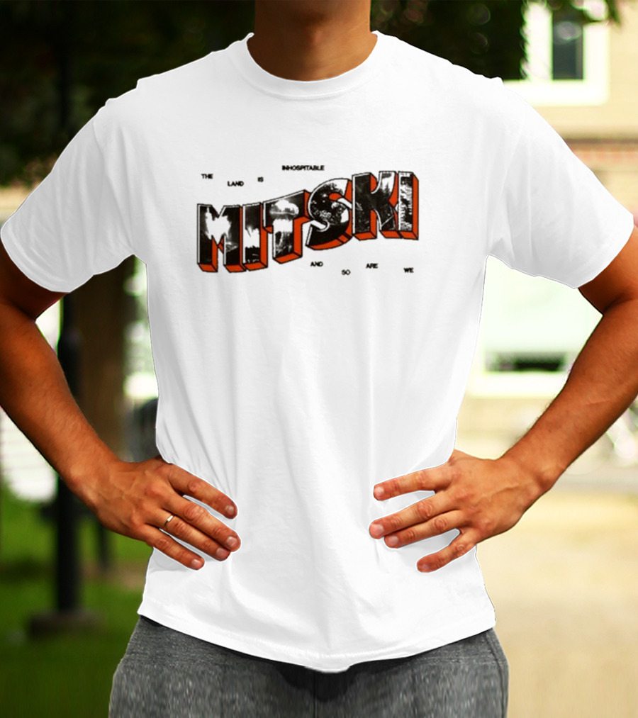 The Land Is Inhospitable And So Are We Mitski T-Shirt