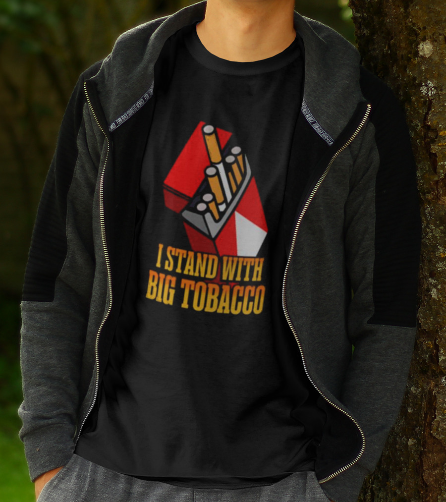 I Stand With Big Tobacco Cigarette Pack T-Shirt