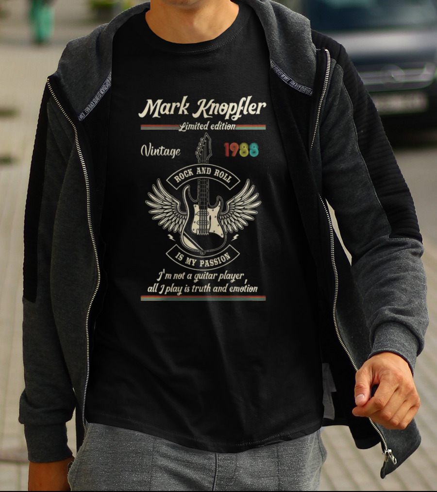 Mark Knopfler Vintage 1988 Rock And Roll Is My Passion All I Play Is Truth And Emotion T-Shirt