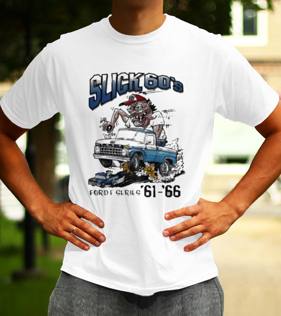 Slick 60'S Ford Series 61-66 Vintage Design Car Cartoon T-Shirt