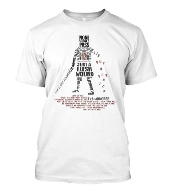 'Tis But A Flesh Wound Iconic Quotes None Shall Pass Knight T-Shirt