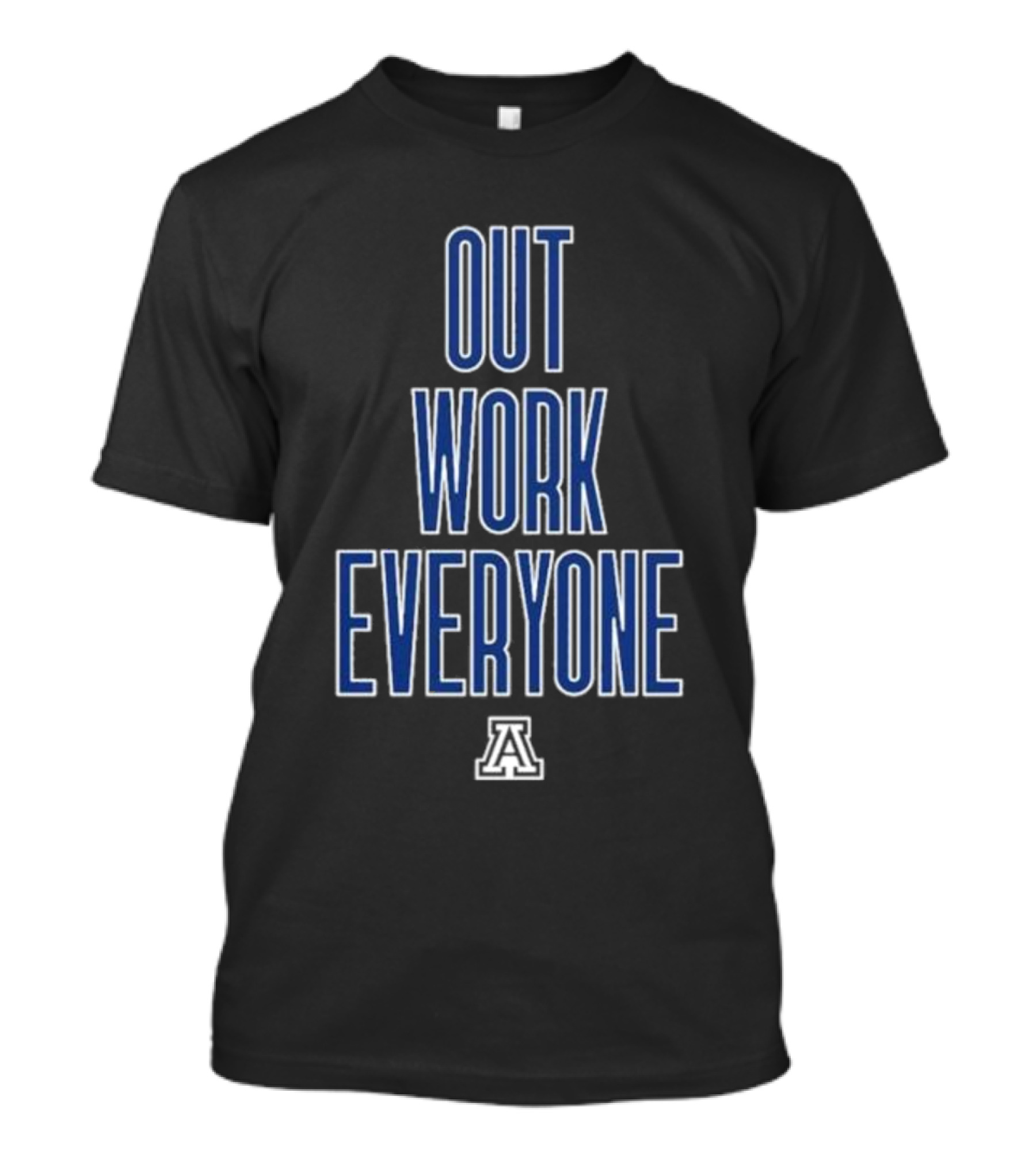 Arizona Wildcats Out Work Everyone T-Shirt