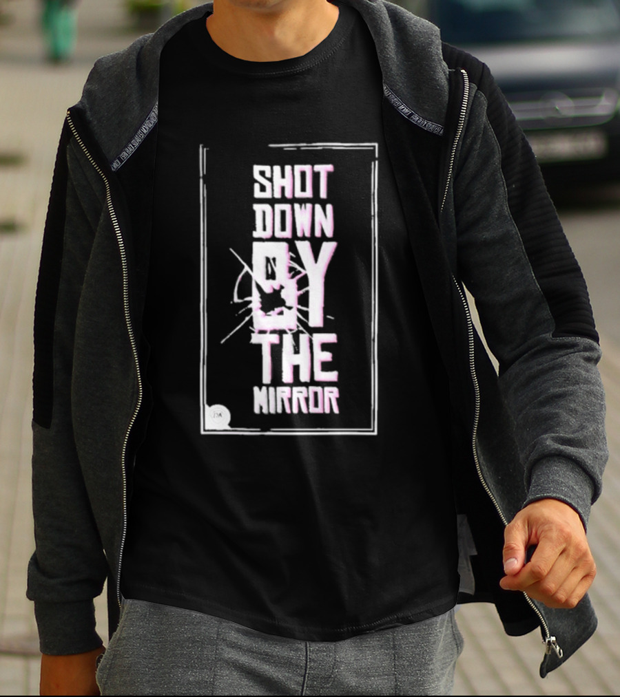 Dagames Shot Down By The Mirror Text With Bullet Hole Effect T-Shirt