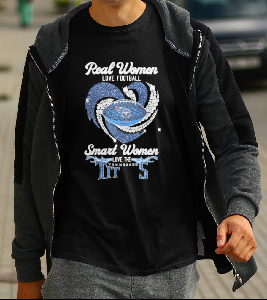 Real Women Love Football Smart Women Love The Tennessee Titans Football Heart T-Shirt