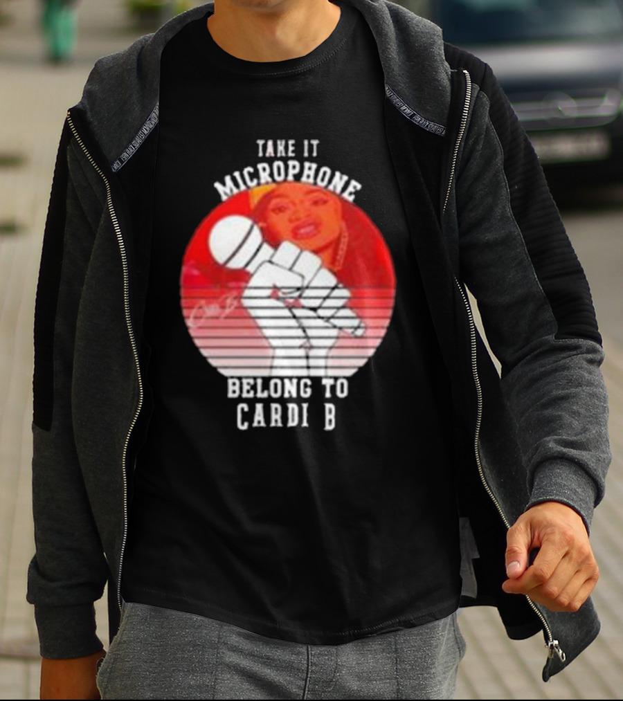 TAKE IT MICROPHONE BELONG TO CARDI B T-Shirt