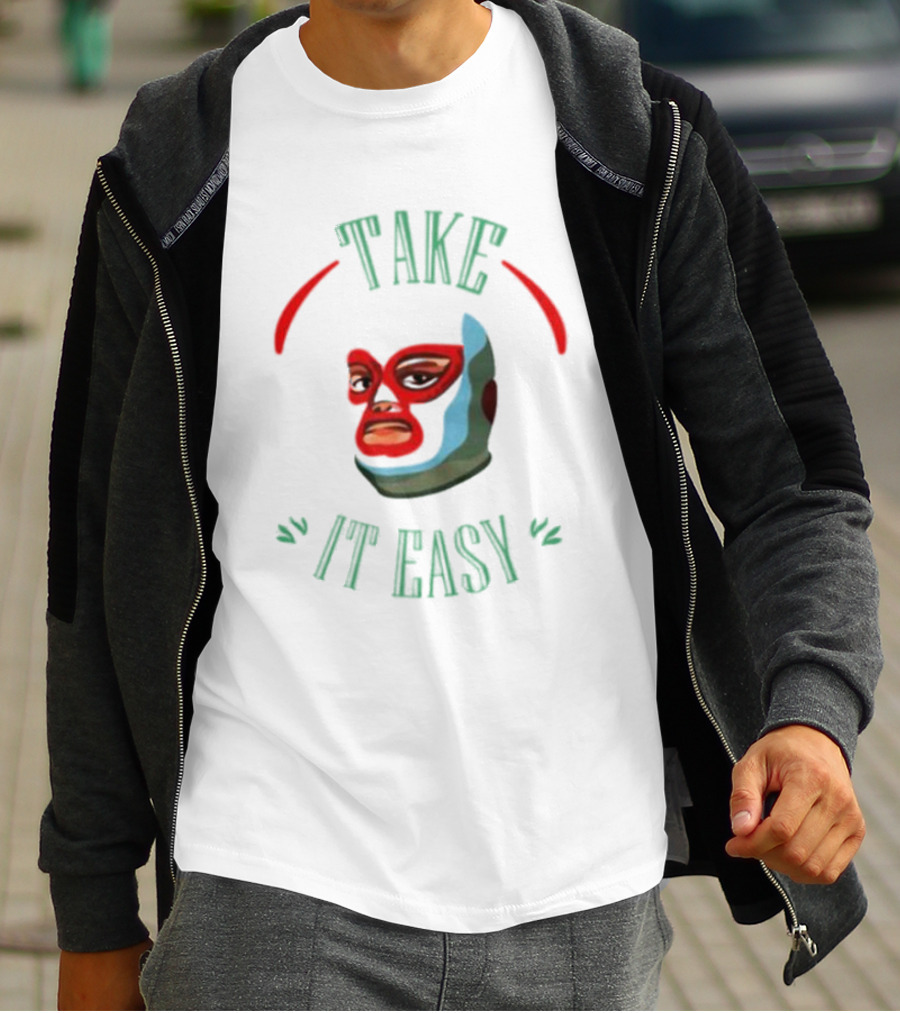 Take It Easy Lucha Libre Mask T-Shirt