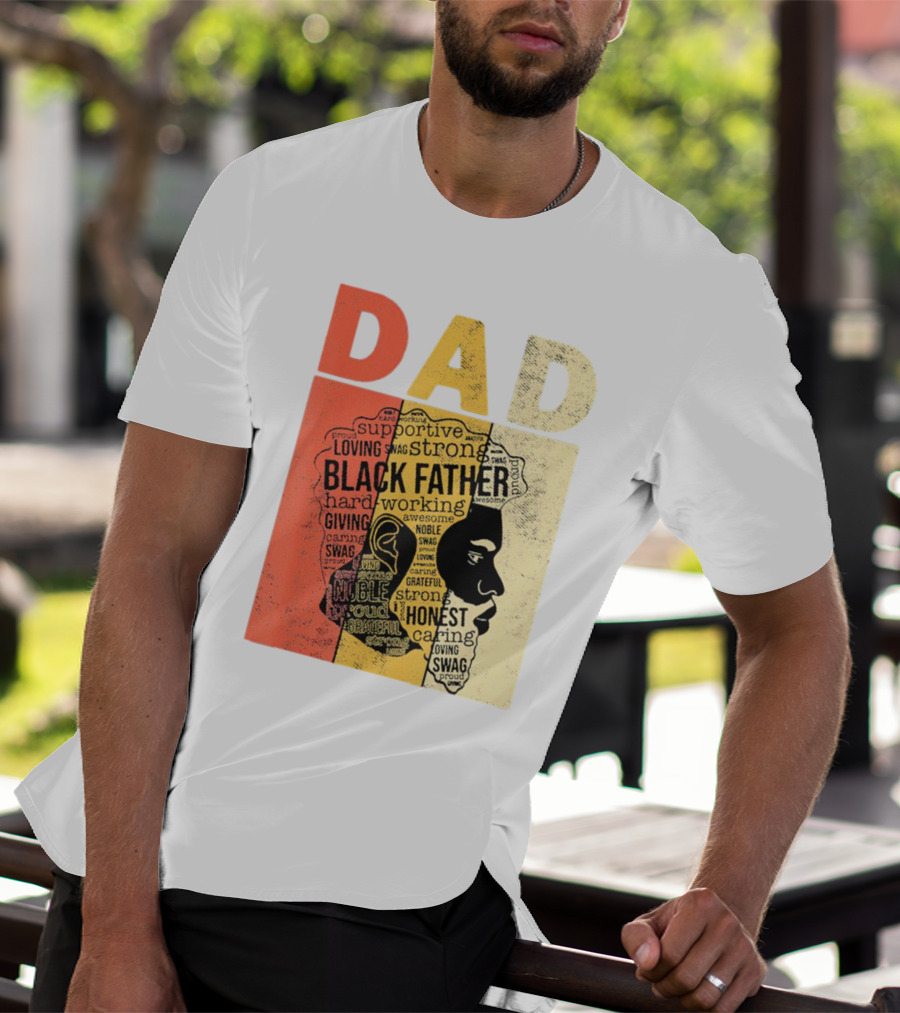 Vintage Black Father Supportive Strong Loving Honest Caring African American Dad T-Shirt