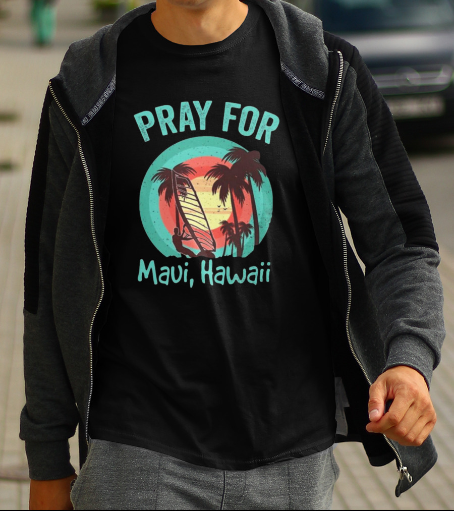 Pray For Maui Hawaii Maui Strong Fundraiser Lahaina Banyan Tree Lahaina Strong Maui Wildfire Relief T-Shirt