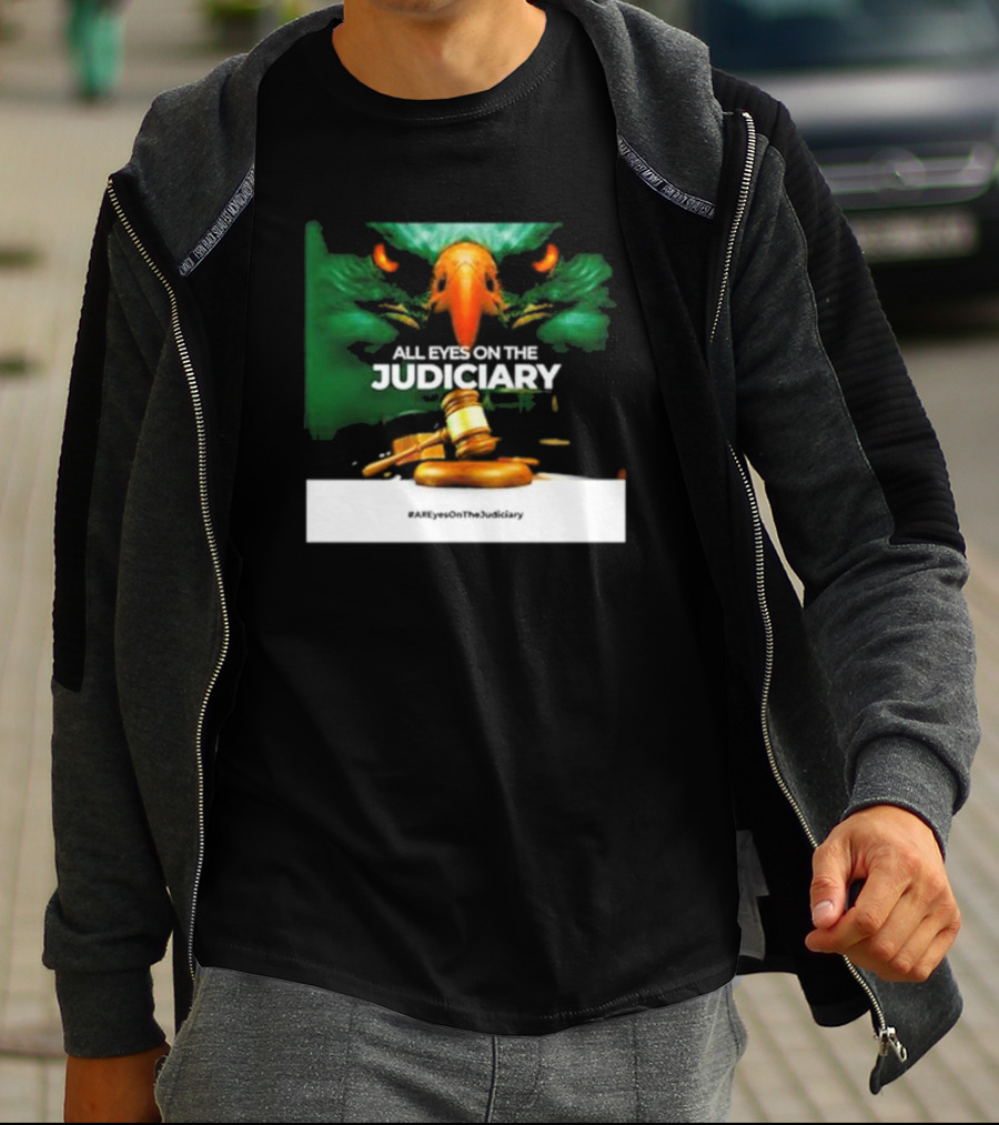 All Eyes On The Judiciary Eagle And Gavel #AllEyesOnTheJudiciary T-Shirt