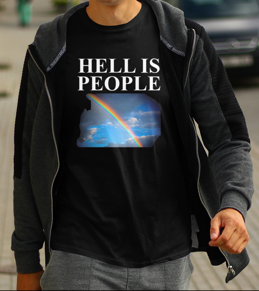 Hell Is People Rainbow Sky T-Shirt