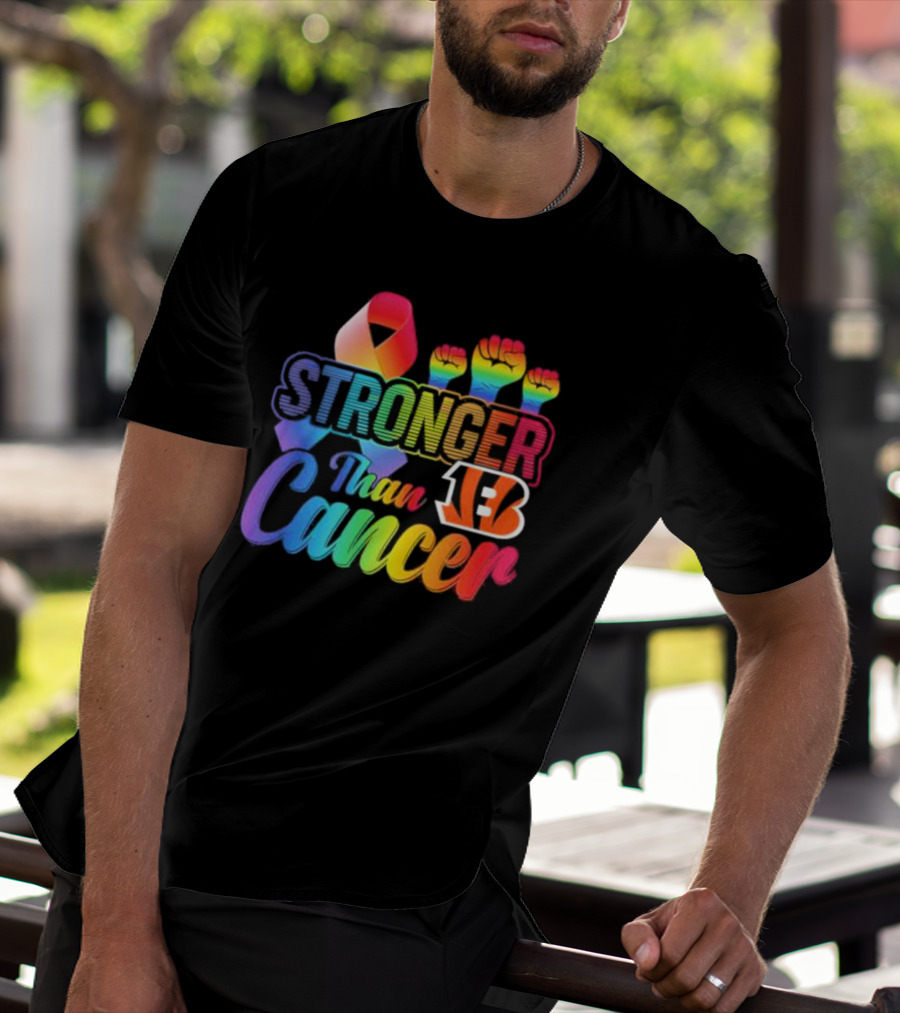 Stronger Than Cancer Cincinnati Bengals NFL Rainbow Ribbon And Fists T-Shirt